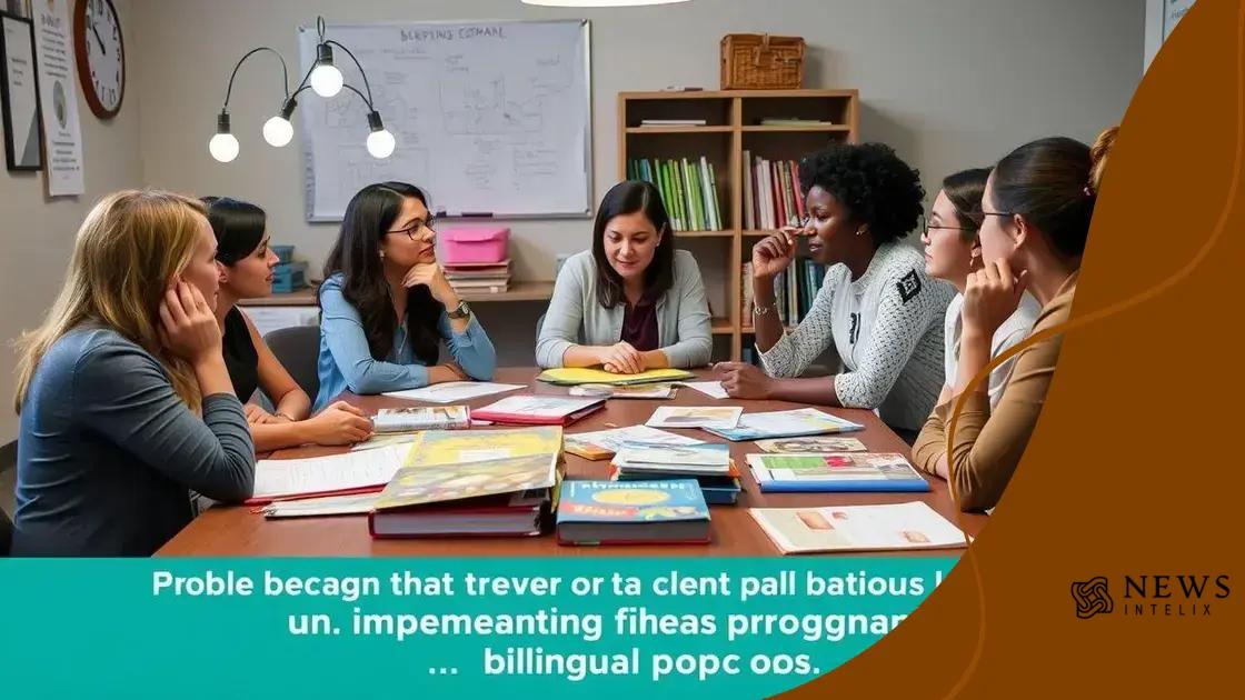 Challenges faced in implementing bilingual programs